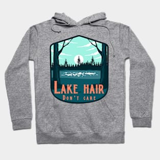 Lake Hair Don’t Care Hoodie